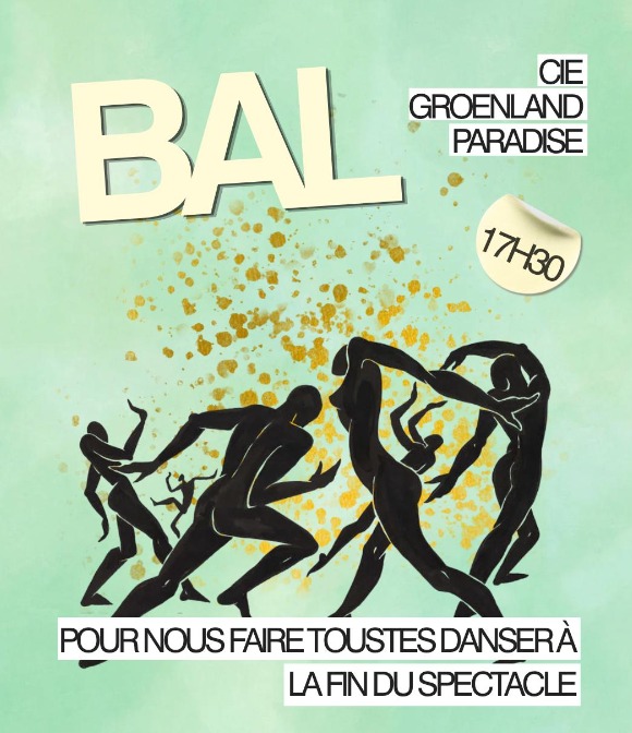 Bal populaire de la Cie Groenland Paradise