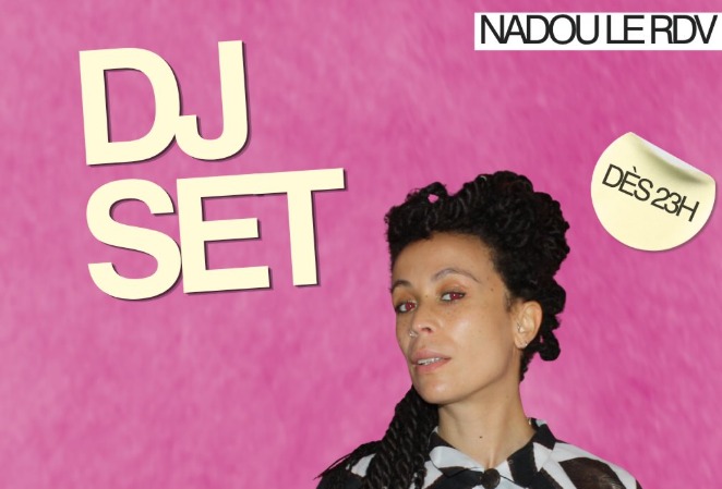 DJ Set – Nadou le RDV